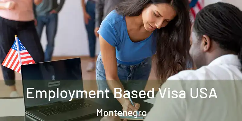  Employment Based Visa USA Montenegro